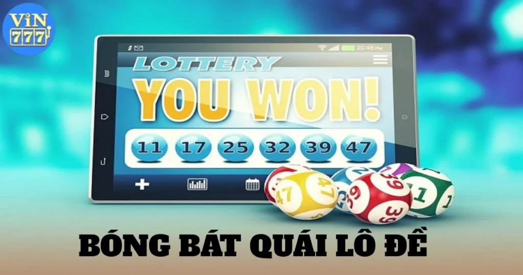 Bóng Bát Quái Lô Đề: Kinh Nghiệm Sử Dụng Bát Quái Lô Đề 1 bong bat quai lo de 5