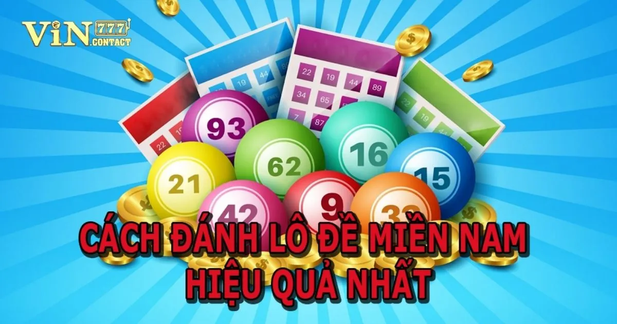Giới Thiệu Lô Đề Miền Nam Tại Vin777