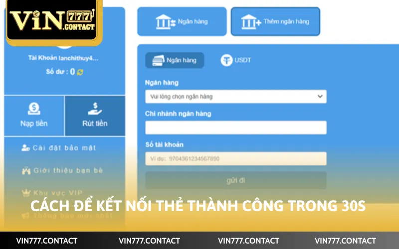 2 Cách Liên Kết Thẻ Vin777 Siêu Tiện Lợi Bạn Nên Áp Dụng 4 Cách để kết nối thẻ thành công trong 30s