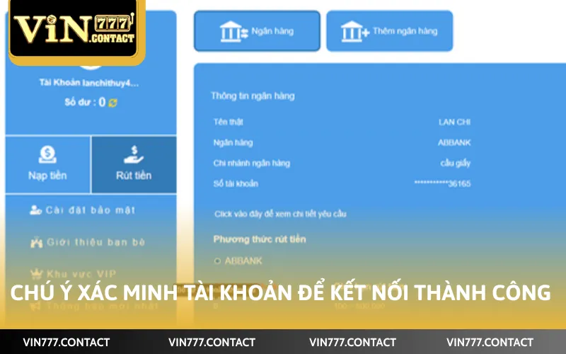 2 Cách Liên Kết Thẻ Vin777 Siêu Tiện Lợi Bạn Nên Áp Dụng 5 Chú ý xác minh tài khoản để kết nối thành công