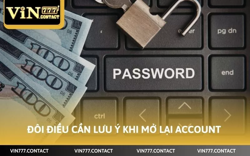 Cách Mở Khóa Nick Vin777 Nhanh Chóng Trong Mọi Tình Huống 5 Đôi điều cần lưu ý khi mở lại account